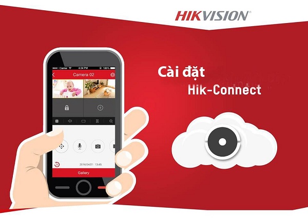 Cài đặt phần mềm Hik-Connect